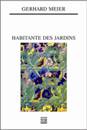 Habitante des jardins